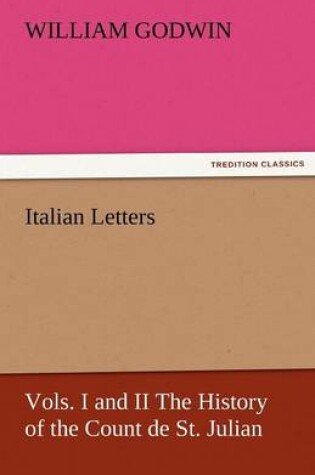 Cover of Italian Letters, Vols. I and II the History of the Count de St. Julian