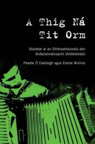 Cover of A Thig Na Tit Orm Notes