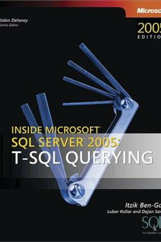 Cover of Inside Microsoft(r) SQL Server 2005: T-SQL Querying