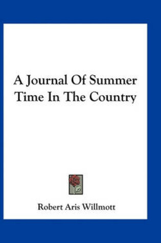 Cover of A Journal of Summer Time in the Country