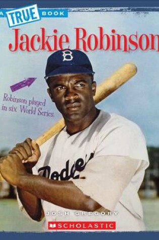 Cover of Jackie Robinson (True Book: Biographies)