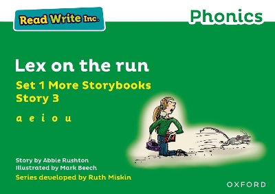 Cover of Read Write Inc Phonics: Green Set 1 More Storybook 3 Lex on the run