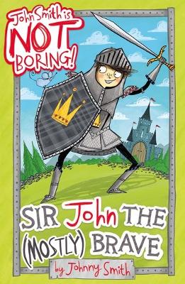 Cover of Sir John the (Mostly) Brave