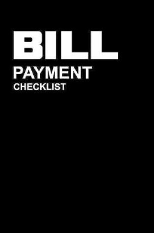 Cover of Bill Payment Checklist