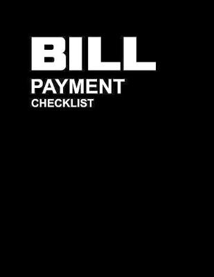 Book cover for Bill Payment Checklist