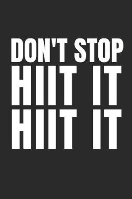 Book cover for Don't Stop, Hiit It Hiit It