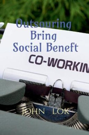 Cover of Outsouring Bring Social Beneft