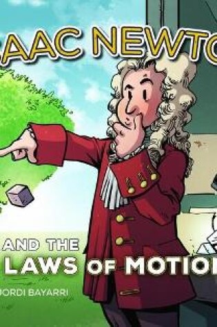 Cover of Isaac Newton and the Laws of Motion