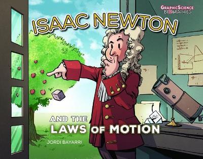 Book cover for Isaac Newton and the Laws of Motion