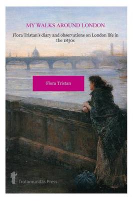 Book cover for My Walks Around London by Flora Tristan