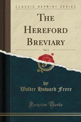 Book cover for The Hereford Breviary, Vol. 3 (Classic Reprint)