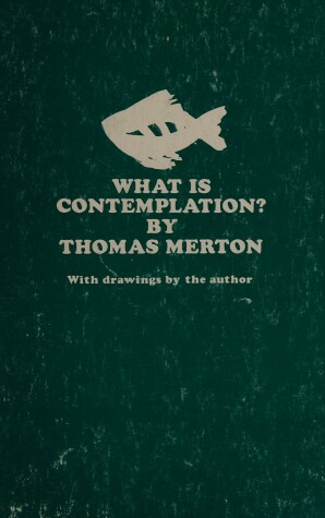 Book cover for What is Contemplation?
