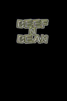 Book cover for Beef n bean