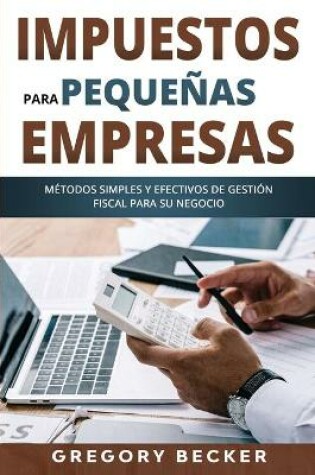 Cover of Impuestos para pequeñas empresas