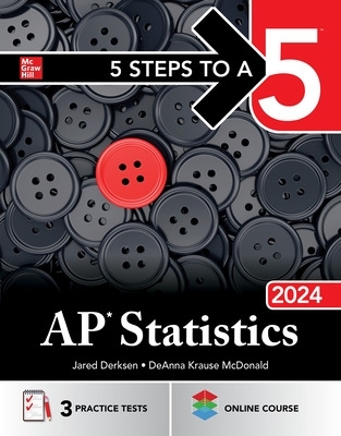 Book cover for 5 Steps to a 5: AP Statistics 2024