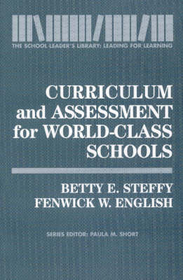 Book cover for Curriculum and Assessment for World-Class Schools