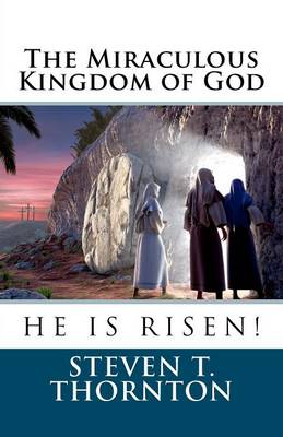 Book cover for The Miraculous Kingdom of God