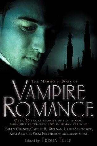 Cover of The Mammoth Book of Vampire Romances