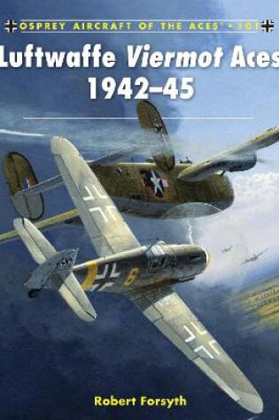 Cover of Luftwaffe Viermot Aces 1942-45