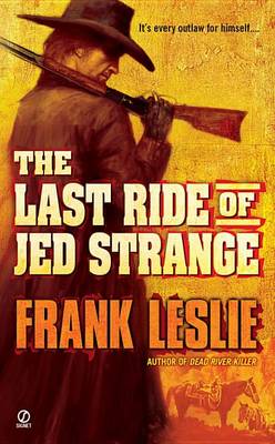 Book cover for The Last Ride of Jed Strange