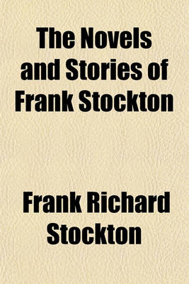 Book cover for The Novels and Stories of Frank Stockton (Volume 9)