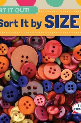 Cover of Sort It by Size