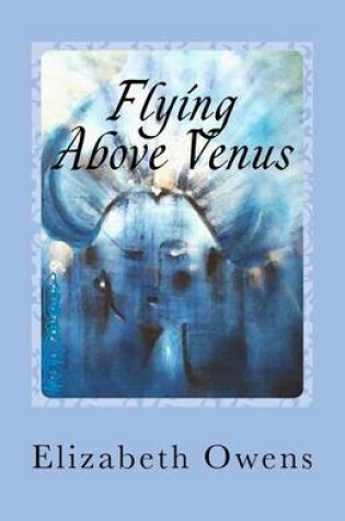 Cover of Flying Above Venus