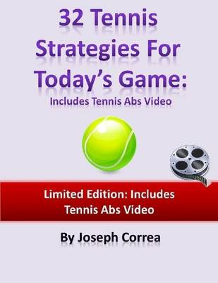 Book cover for 32 Tennis Strategies for Today's Game: Includes Tennis Abs Video