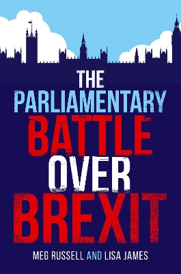 Book cover for The Parliamentary Battle over Brexit