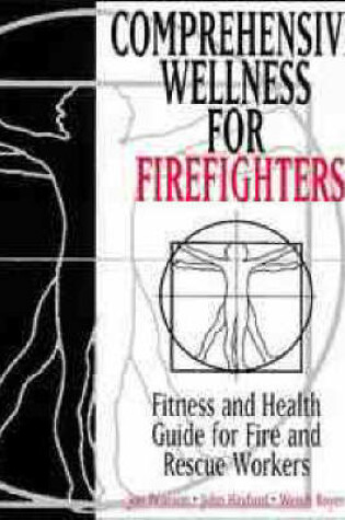 Cover of Comprehensive Wellness for Firefighters
