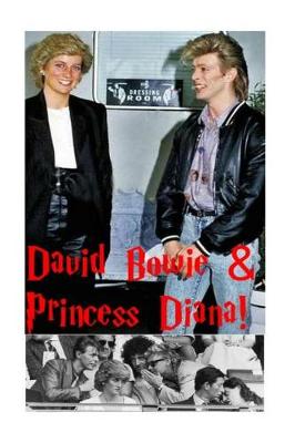 Book cover for David Bowie & Princess Diana!