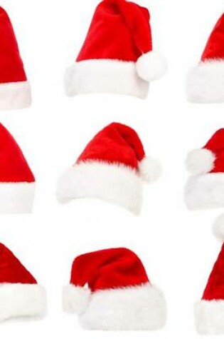 Cover of A Collage of Santa Hats, for the Love of Christmas