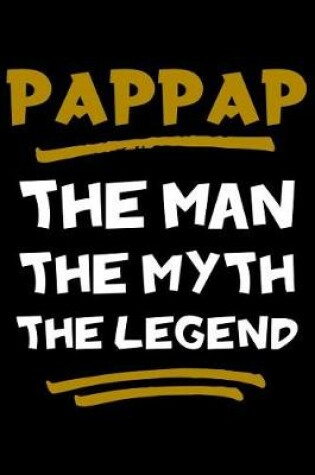 Cover of PapPap The Man The Myth The Legend