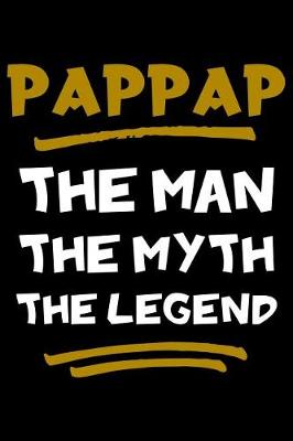 Book cover for PapPap The Man The Myth The Legend