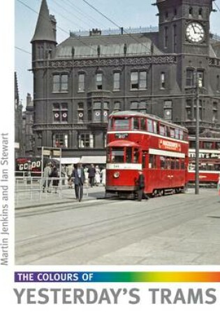 Cover of The Colours of Yesterday's Trams