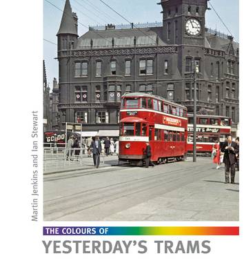 Book cover for The Colours of Yesterday's Trams