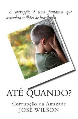 Cover of Ate Quando?