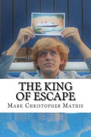 Cover of The King of Escape