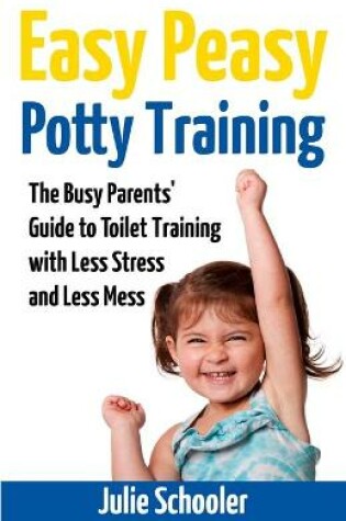 Cover of Easy Peasy Potty Training