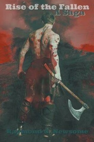 Cover of Rise of the Fallen, A Saga