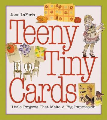 Book cover for Teeny, Tiny Cards