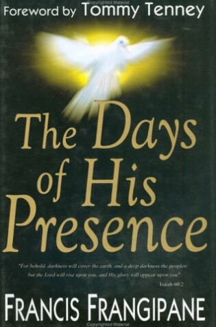 Cover of The Days of His Presence