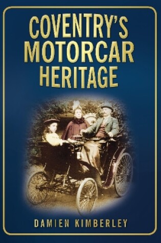 Cover of Coventry's Motorcar Heritage