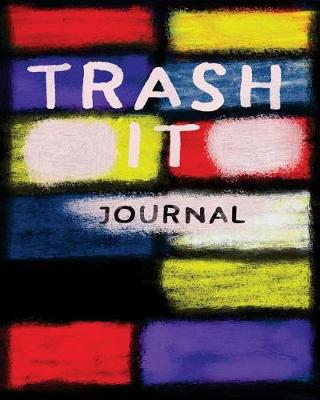 Cover of Trash It Journal