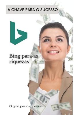 Book cover for Bing para as riquezas