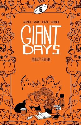 Book cover for Giant Days Library Edition Vol 6