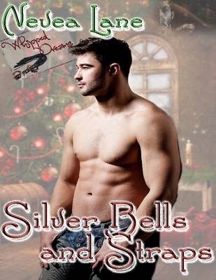 Book cover for Whipped Dreams - Silver Bells and Straps