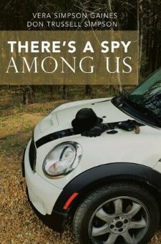 Cover of There's a Spy Among Us