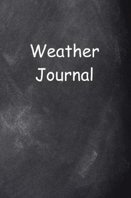 Book cover for Weather Journal Chalkboard Design