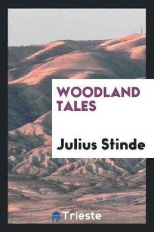 Cover of Woodland Tales